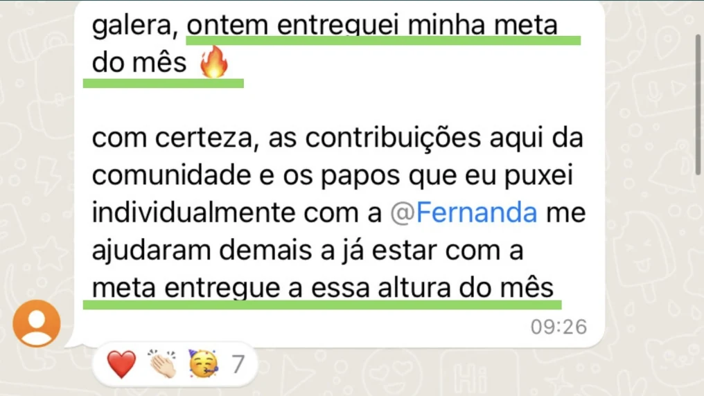 Depoimento no WhatsApp: entreguei minha meta do mês